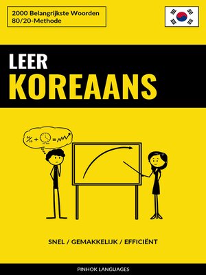 cover image of Leer Koreaans--Snel / Gemakkelijk / Efficiënt